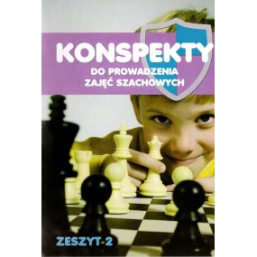 T. Stefaniak "Konspekty do prowadzenia zajęć szachowych. Część 2" (K-3398/k2)