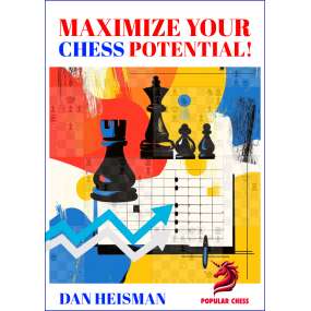 Maximize Your Chess...