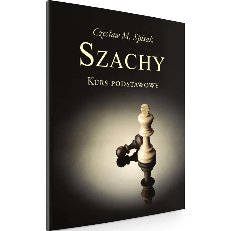 Szachy. Kurs podstawowy - Czesław Spisak (K-3447)