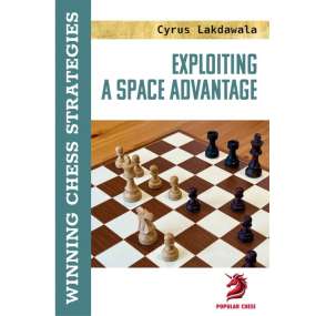 Exploiting a Space Advantage - Cyrus Lakdawala (K-6488)