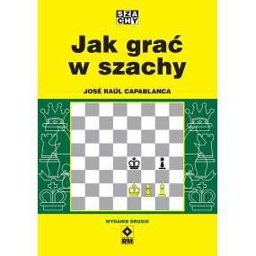 Jak grać w szachy - Jose...
