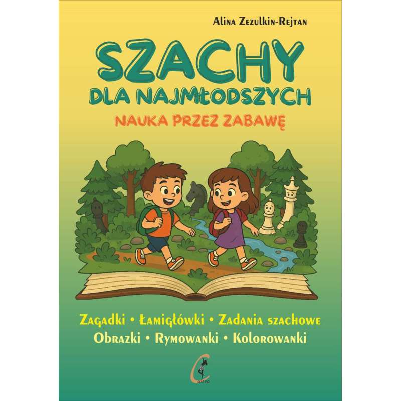 Szachy dla najmłodszych. Nauka przez zabawę - Alina Zezulkin-Rejtan (K-6478)