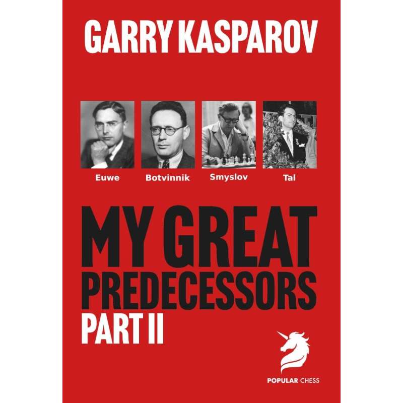 My Great Predecessors 2 | Euwe | Botvinnik | Smyslov | Tal - Garry Kasparov (K-6507/3)