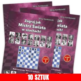 10x Zagraj jak mistrz świata w szachach! wydanie 2 - Jerzy Konikowski (K-6499/10)