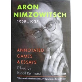 Aron Nimzowitsch 1928-1935. Adnotacje, mecze, eseje - Rudolf Reinhardt (K-3604)