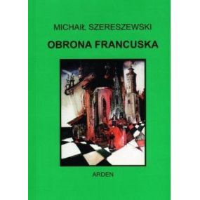 Obrona francuska - Michaił Szereszewski (K-2282)