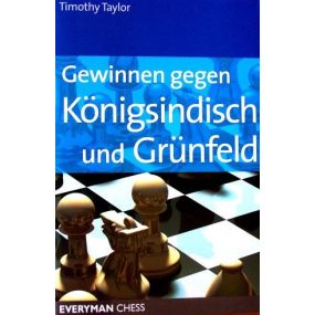 Timothy Taylor "Wygrywając przeciw Królewsko-indyjskiej i Grunfeldowi" (K-2393)