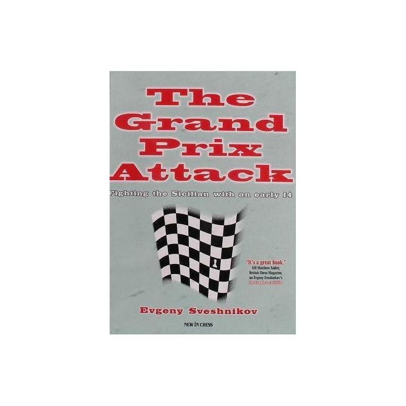 The Grand Prix Attack: Fighting by Sveshnikov, Evgeny