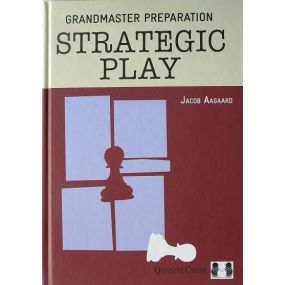 Aagaard Jacob "Grandmaster Preparation. Strategic play " ( K-3538/S )