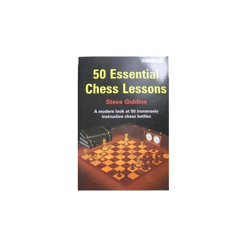 Giddins Steve "50 Essential Chess Lessons" (K-739)