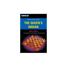 Wells Peter  "Chess Explained: The Queen's Indian" (K-575)