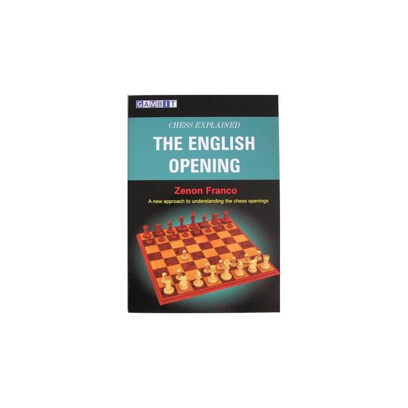 Franco Zenon "Chess Explained: The English Opening"  (K-670)