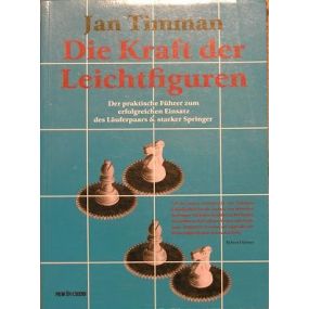 Timman Jan " Die Kraft der Leichtfiguren" ( K-734 )