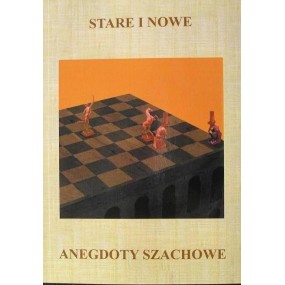 J.Przewoźnik " Stare i nowe anegdoty szachowe" ( K-3546 )