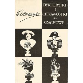 W.Litmanowicz "Dykteryjki i ciekawostki szachowe" (K-1164)