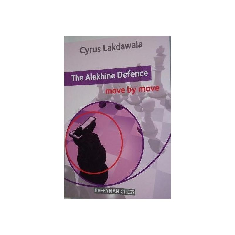 C.Lakdawala " The Alekhine Defence " ( K-3573/ad )