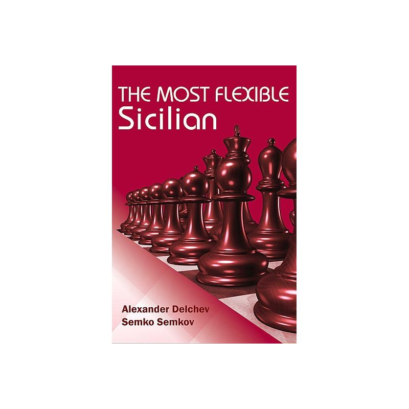 A.Delchev , S.Semkov  "The Most Flexible Sicilian" (K-3643)