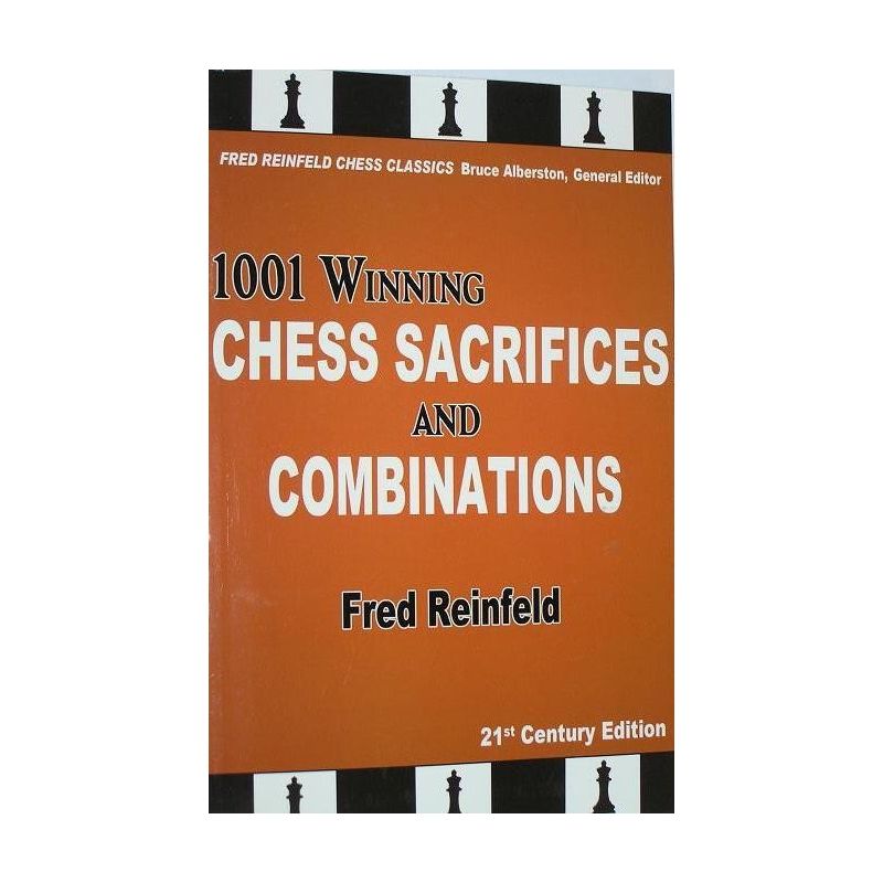 F.Reinfeld " 1001 winning chess sacrifices and combinations " (K-3652/sc)