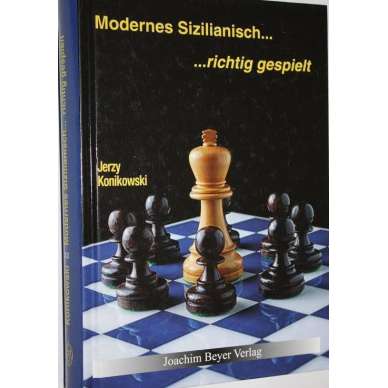 Jerzy Konikowski " Modernes Sizilianisch... richtig gespielt " ( K-3291/ns ) Jerzy Konikowski " Modernes Sizilianisch... richtig gespielt " ( K-3291/ns )