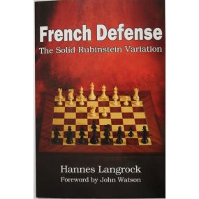 H.Langrock "French Defence. The Solid Rubinstein Variation" ( K-3466/fd )