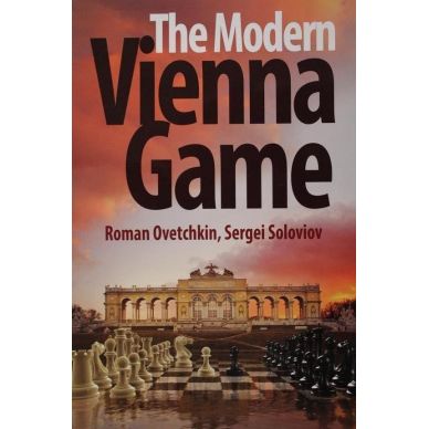 The Modern Vienna Game - Roman Ovetchkin and Sergei Soloviov