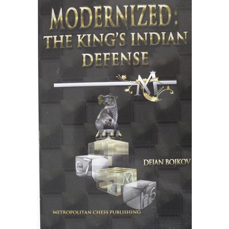 D.Bojkov " Modernized: The King's Indian Defense" ( K-3667 )