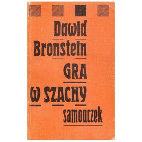 D. Bronstein  "Gra w szachy. Samouczek" ( K-4005 )