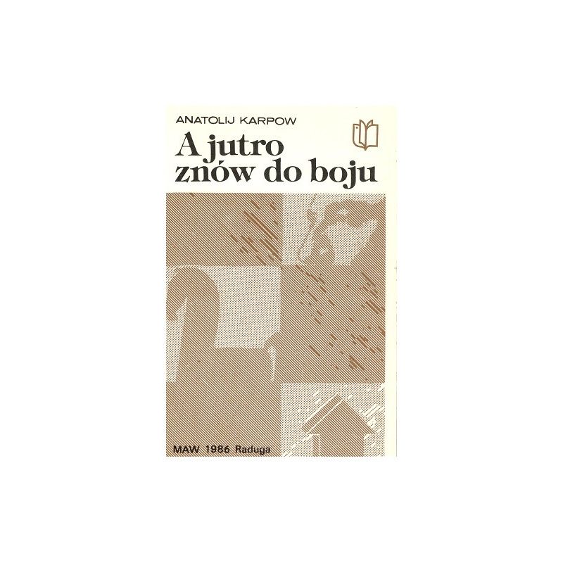 A. Karpow "A jutro znów do boju" (K-4011)