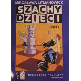 Szachy dla dzieci. Zestaw 5 części - Mirosława Litmanowicz (K-6/kpl)