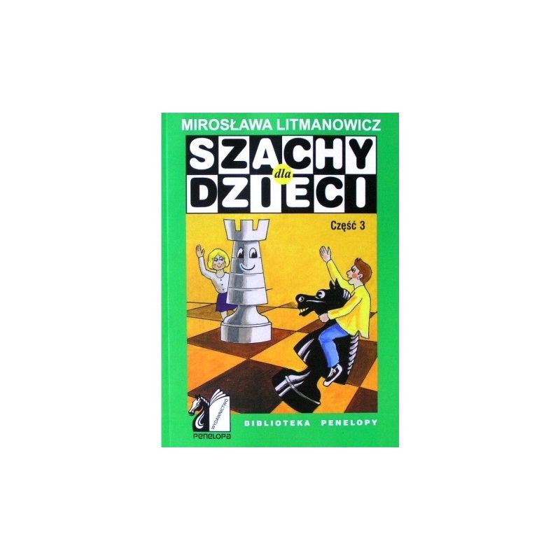 Litmanowicz M. Szachy dla dzieci. Zestaw 5 części ( K-6/kpl )