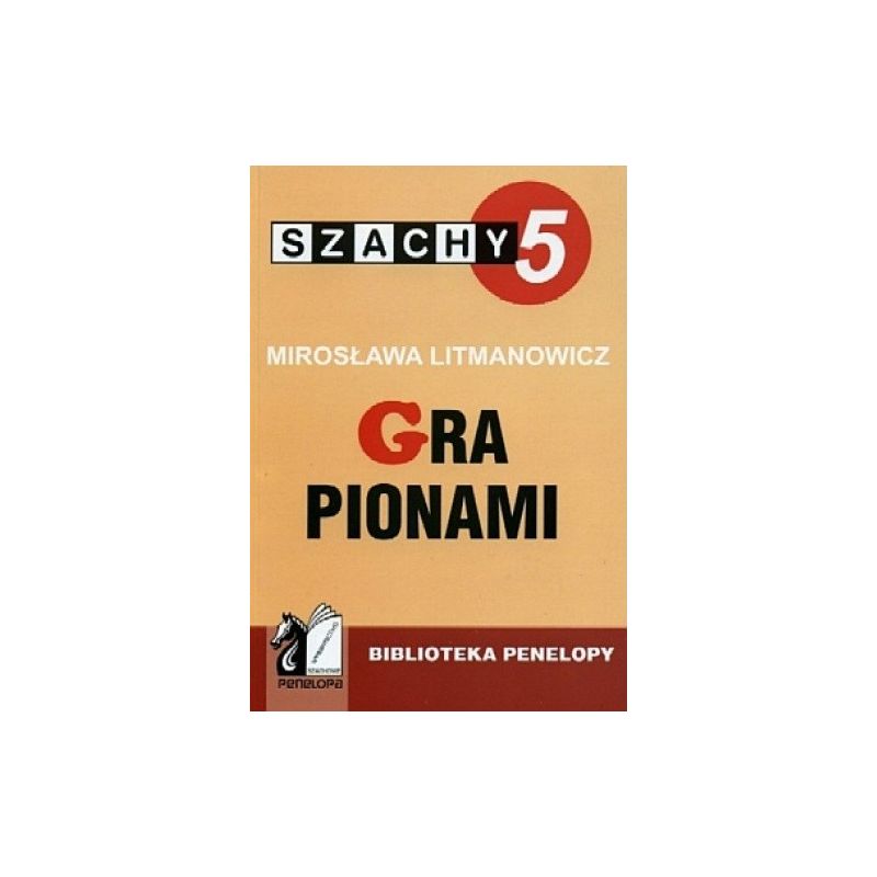 Szachy dla dzieci. Zestaw 5 części - Mirosława Litmanowicz (K-6/kpl)