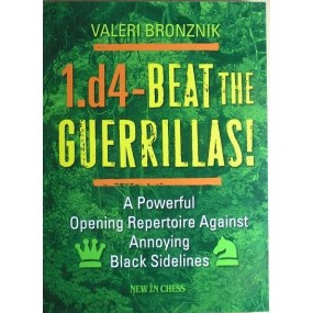 Bronznik W. "1.d4-Beat the guerrillas" ( K-3516 )