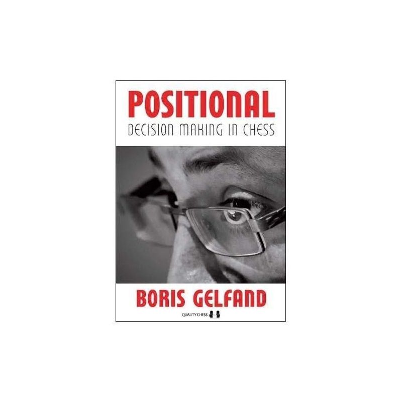 Boris Gelfand  " Positional Decision Making in Chess " ( K-3501/pd )