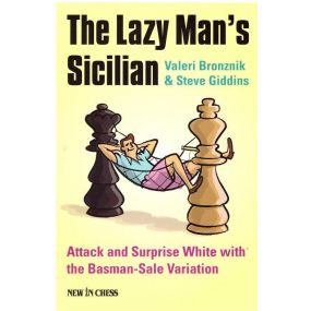 Bronznik W.,Giddins S. "The Lazy Man's Sicilian" (K-3516/lm)