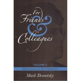 M.Dworecki "For Friends & Colleagues. Vol 2 Reflections on My Profession"  (K-3688/2)