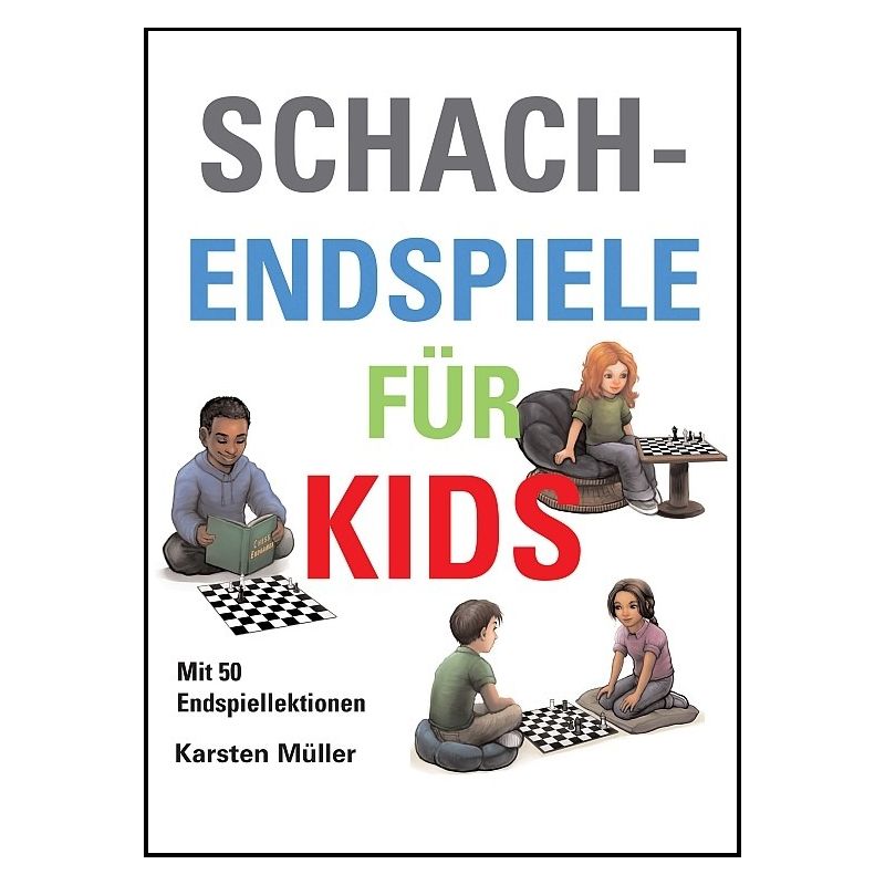 K. Müller "Schachendspiele für Kids" (K-5028)