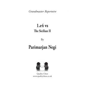 P. Negi "Grandmaster Repertoire: 1.e4 vs The Sicilian II" (K-5029)