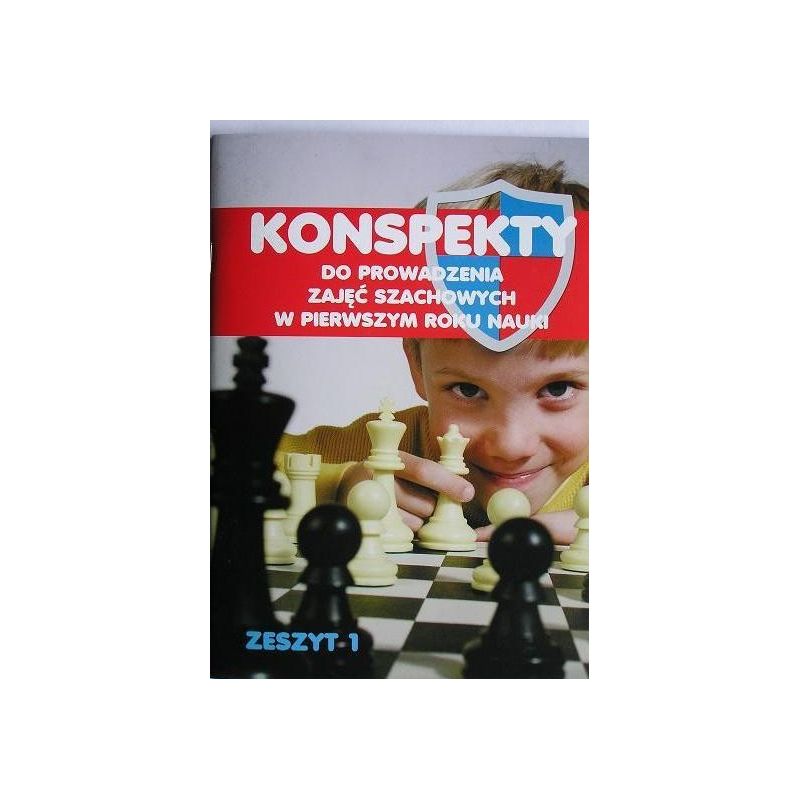 T. Stefaniak "Konspekty do prowadzenia zajęć szachowych w pierwszym roku nauki. Część 1" (K-3398/k)