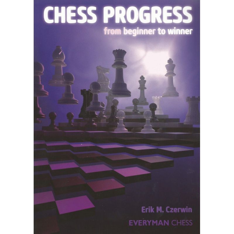 E. M. Czerwin "Chess Progress. From Beginner to Winner" (K-5040)