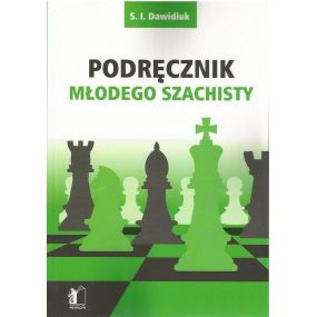 S.I. Dawidiuk " Podręcznik młodego szachisty " (K-3482/pms)