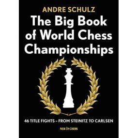 Andre Schulz " The Big Book of World Chess Championships" ( K-5067 )