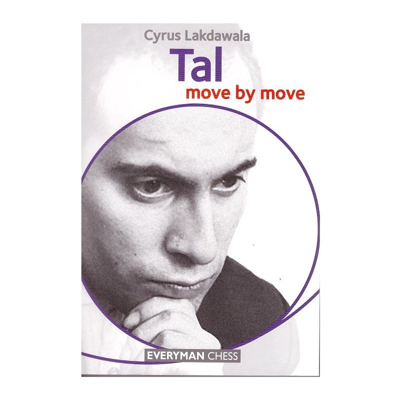 Cyrus Lakdawala "Tal. Move by Move" ( K-3570/t )