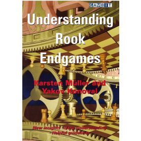 Karsten Muller, Yakov Konoval "Understanding Rook Endgames" ( K-5069 )