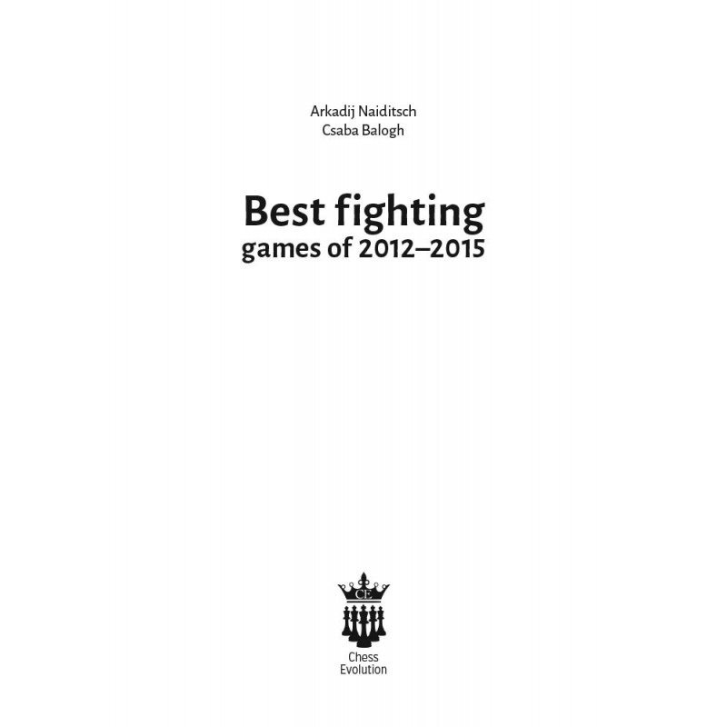 A. Naiditsch, C. Balogh - Best Fighting Games of 2012-2015 (K-5096)