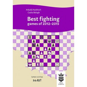 A. Naiditsch, C. Balogh - Best Fighting Games of 2012-2015 (K-5096)