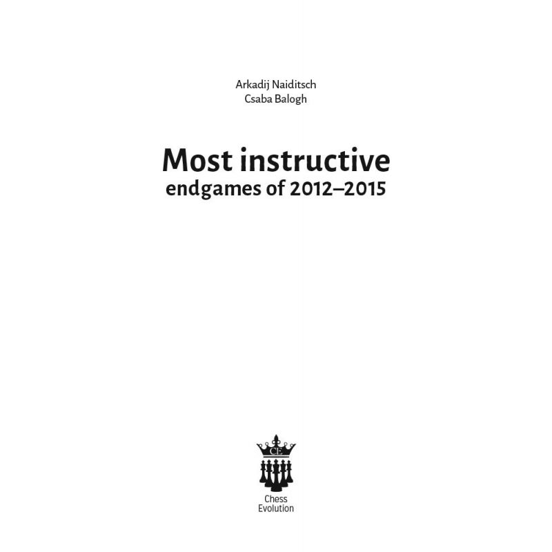 A. Naiditsch, C. Balogh - Most Instructive Endgames of 2012-2015 (K-5097)