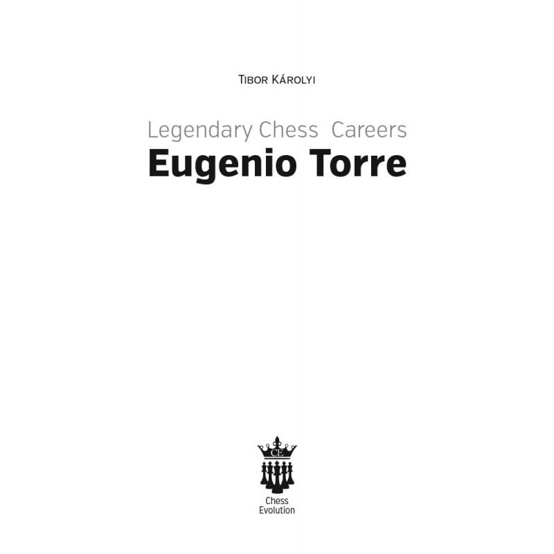 Eugenio Torre - Legendary Chess Careers (K-5099/3)