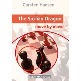 Carsten Hansen "The Sicilian Dragon: Move by Move" ( K-5129 )