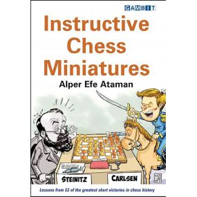 Alper Efe Ataman - Instructive Chess Miniatures (K-5114)