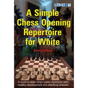 Sam Collins - "A Simple Chess Opening Repertoire for White" (K-5110)